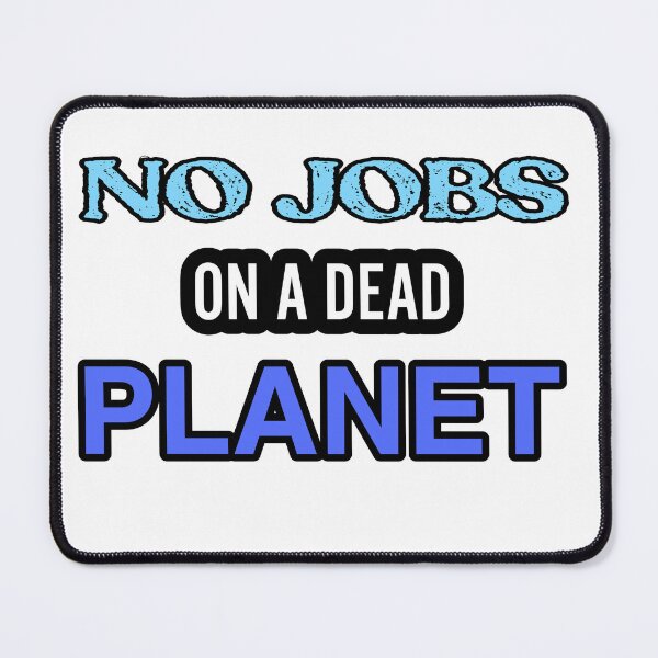 Item preview, No jobs on a dead planet designed and sold by Bigstars *****.