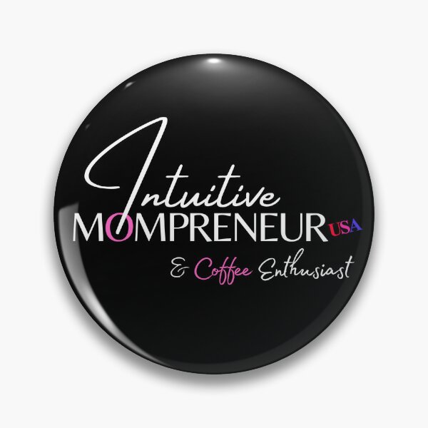 Item preview, Intuitive Instintive Mompreneur USA Coffee Enthusiast designed and sold by Mompreneur and Daughter.