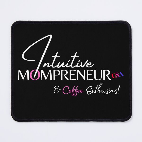 Item preview, Intuitive Instintive Mompreneur USA Coffee Enthusiast designed and sold by Mompreneur and Daughter.