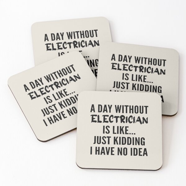 Item preview, A Day Without electrician - Funny electrician quote gift idea For Men and Women designed and sold by Mmmm3344.