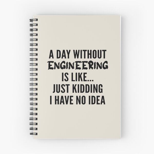 Item preview, A Day Without engineering - Funny engineering quote gift idea For Men and Women designed and sold by Mmmm3344.