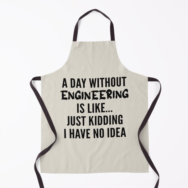 Item preview, A Day Without engineering - Funny engineering quote gift idea For Men and Women designed and sold by Mmmm3344.