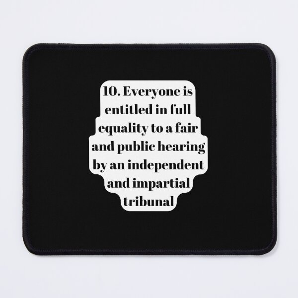 Item preview, Universal Declaration of Human Rights Article 10 designed and sold by Freihalt.