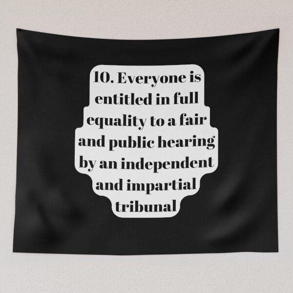 Item preview, Universal Declaration of Human Rights Article 10 designed and sold by Freihalt.