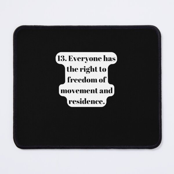 Item preview, Universal Declaration of Human Rights Article 13 designed and sold by Freihalt.
