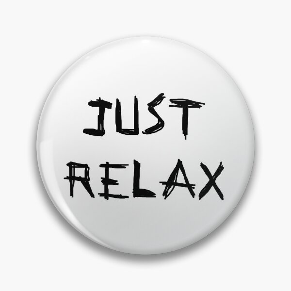 Item preview, Just relax designed and sold by LightNoirDesign.