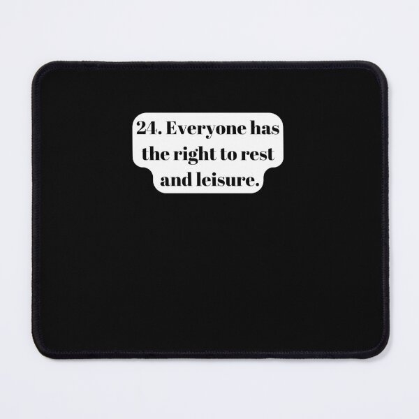 Item preview, Universal Declaration of Human Rights Article 24 designed and sold by Freihalt.