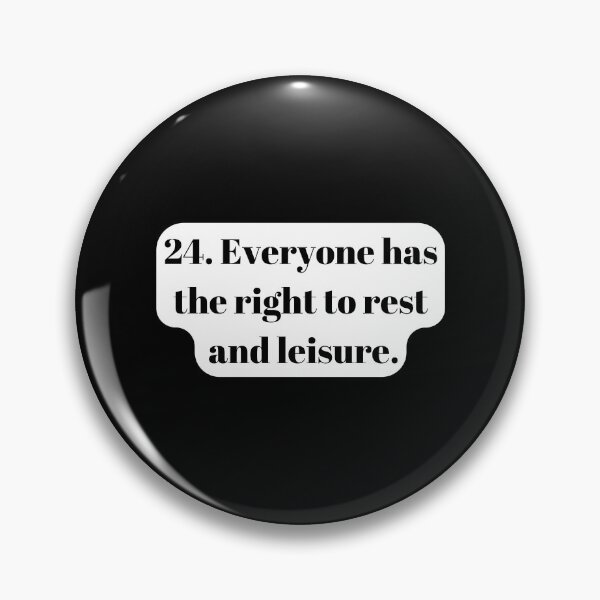 Item preview, Universal Declaration of Human Rights Article 24 designed and sold by Freihalt.
