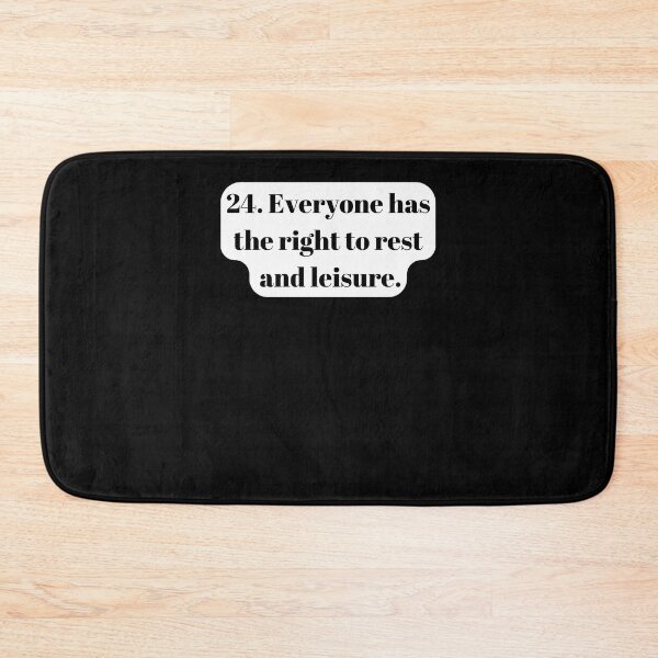 Item preview, Universal Declaration of Human Rights Article 24 designed and sold by Freihalt.