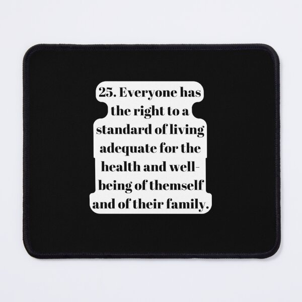 Item preview, Universal Declaration of Human Rights Article 25 designed and sold by Freihalt.