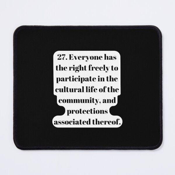 Item preview, Universal Declaration of Human Rights Article 27 designed and sold by Freihalt.