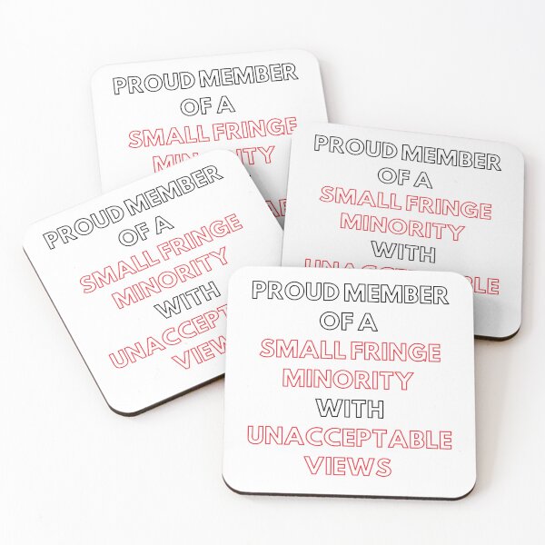 Item preview, proud member of a small fringe minority with unacceptable views designed and sold by ZAKARIA-TCH.