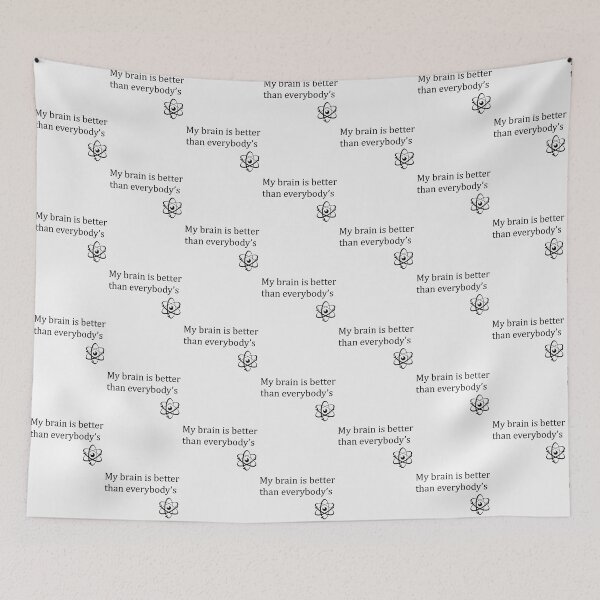 Item preview, My brain is better than everybody's| Perfect Gift designed and sold by zellajoh.