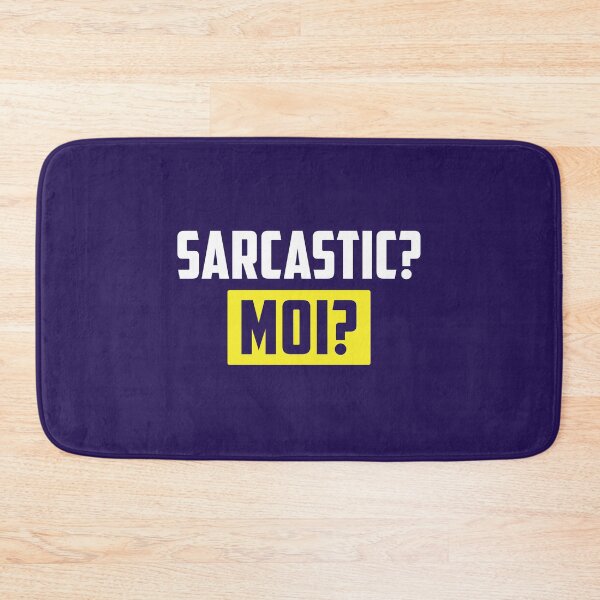 Item preview, Sarcastic? Moi?  designed and sold by CrazeeTeez.