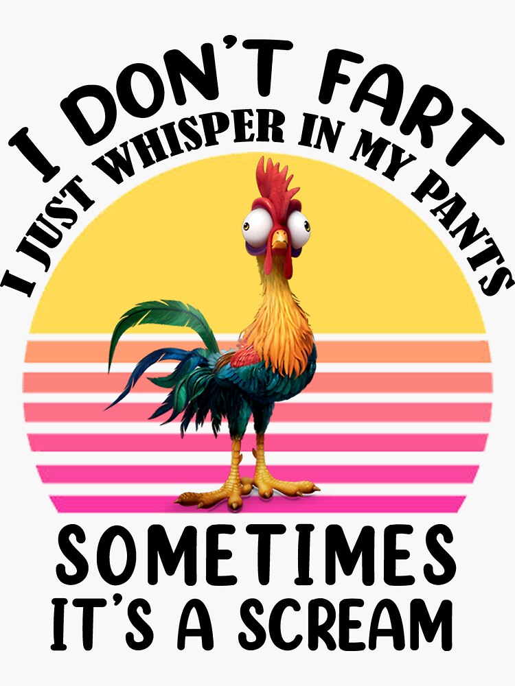 I Don't Fart I whisper In My Pants It's A Scream Poster