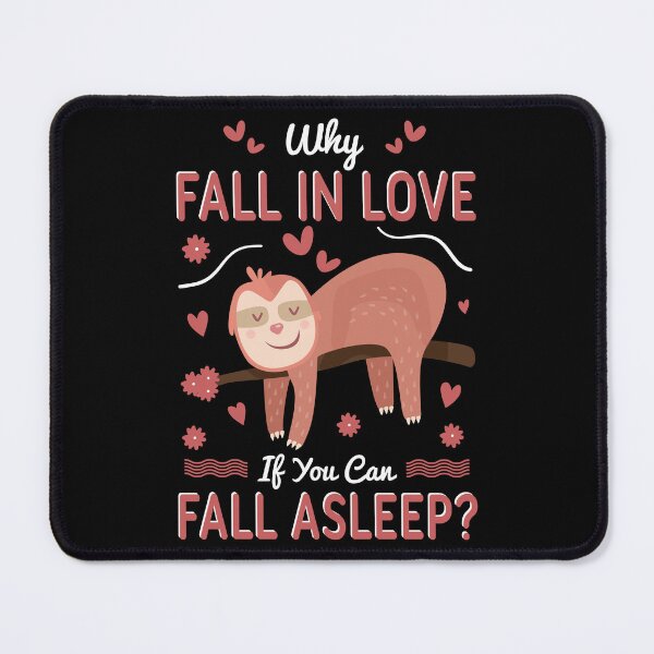 Item preview, why fall in love if you can fall a sleep-funny animals typography designed and sold by Hartics.
