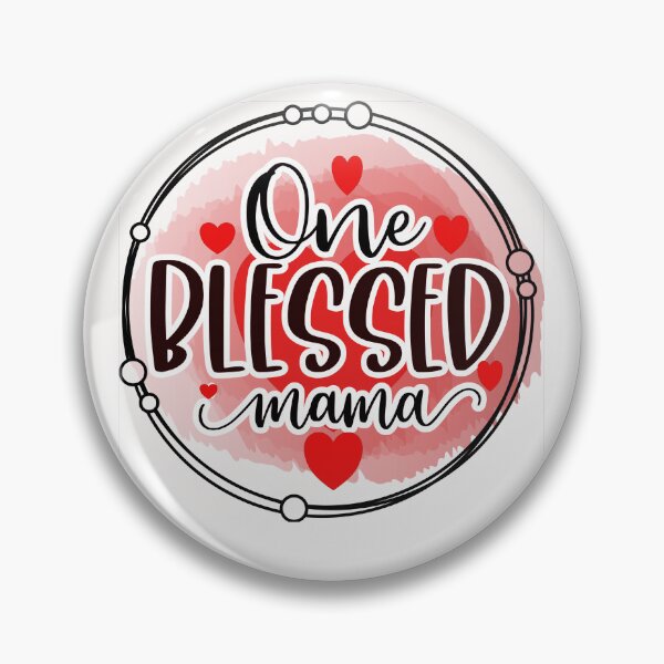 Item preview, One Blessed Mama designed and sold by T-Hand141Homestead.