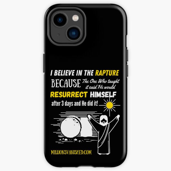 The Rapture Can Be Trusted - Christian iPhone Tough Case