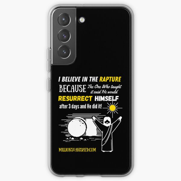 The Rapture Can Be Trusted - Christian Samsung Galaxy Soft Case