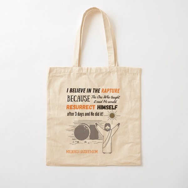 The Rapture Can Be Trusted - Christian Cotton Tote Bag