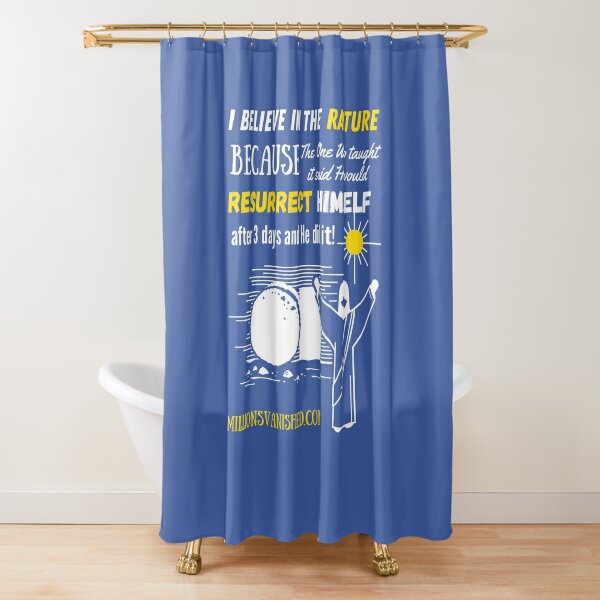 The Rapture Can Be Trusted - Christian  Shower Curtain