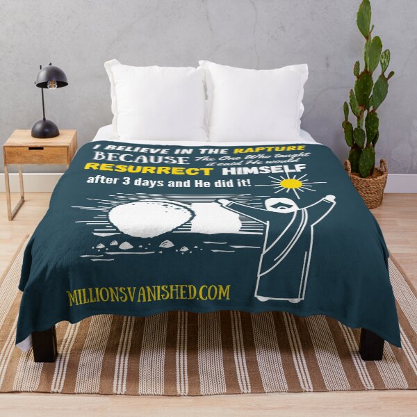 The Rapture Can Be Trusted - Christian Throw Blanket