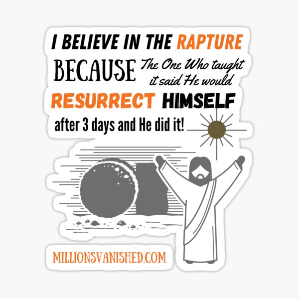 The Rapture Can Be Trusted - Christian  Sticker