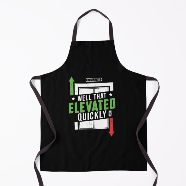 Item preview, Well That Elevated Quickly Elevator Mechanic designed and sold by StrongShirts.