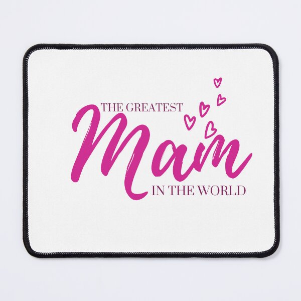 Item preview, The Greatest Mam in the world designed and sold by OByD.