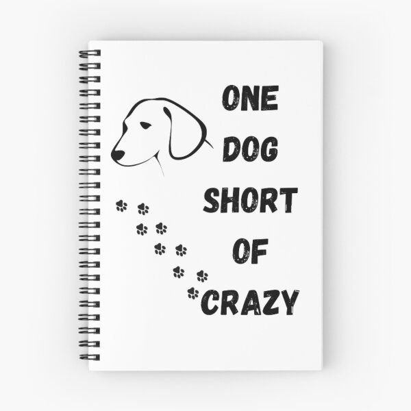Item preview, one dogs short of crazy dog lovers  designed and sold by GUIROSHOP.