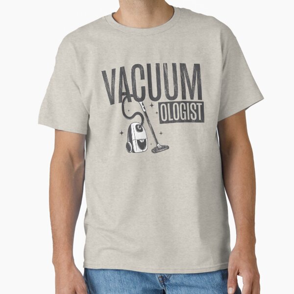 Item preview, Vacuumologist Vacuum Cleaner Distressed Quote designed and sold by TinoLeick.