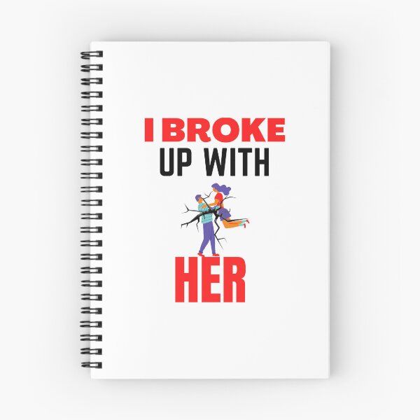 Item preview, I broke up with her designed and sold by samfromsamuel ⭐⭐⭐⭐⭐.