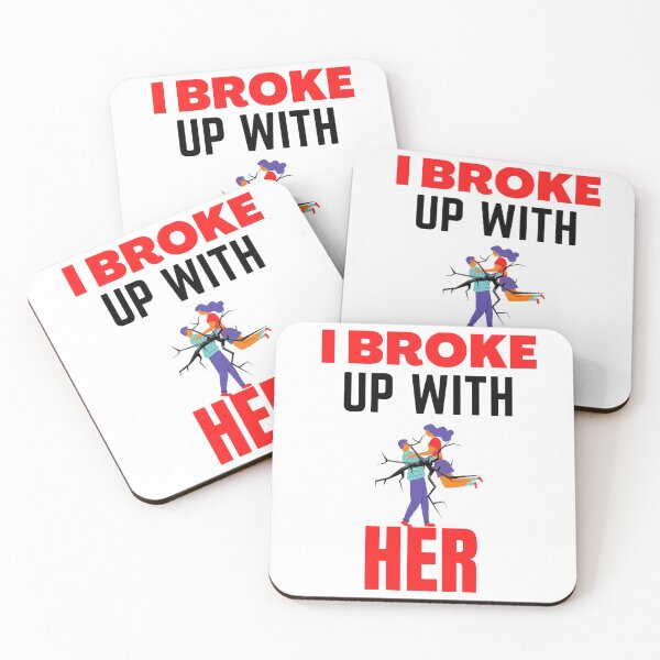 Item preview, I broke up with her designed and sold by samfromsamuel ⭐⭐⭐⭐⭐.