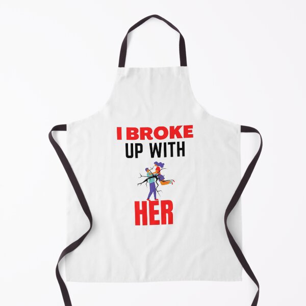 Item preview, I broke up with her designed and sold by samfromsamuel ⭐⭐⭐⭐⭐.