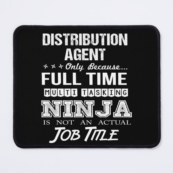 Item preview, Distribution Agent T Shirt - Ninja Job Gift Item Tee designed and sold by ritterdick.