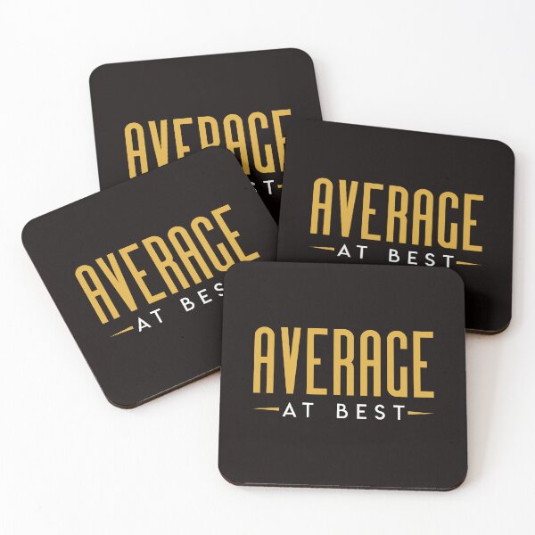 Item preview, Average at Best designed and sold by CrazeeTeez.