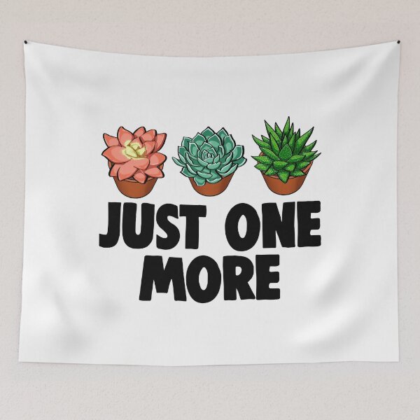 Item preview, Just One More Cactus designed and sold by Bendthetrend.