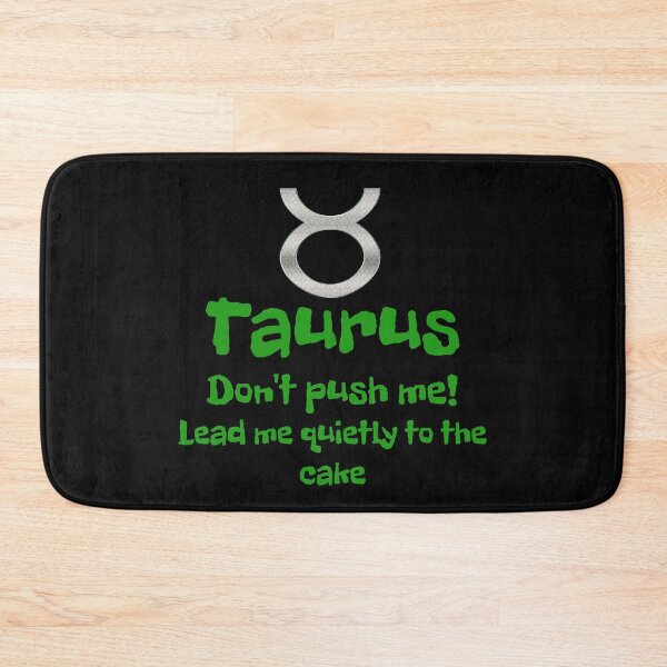 Item preview, Don't push me lead me quietly to the cake Taurus designed and sold by Areashor.
