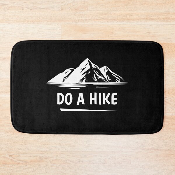 Item preview, DO A HIKE designed and sold by rhonstoppable27.