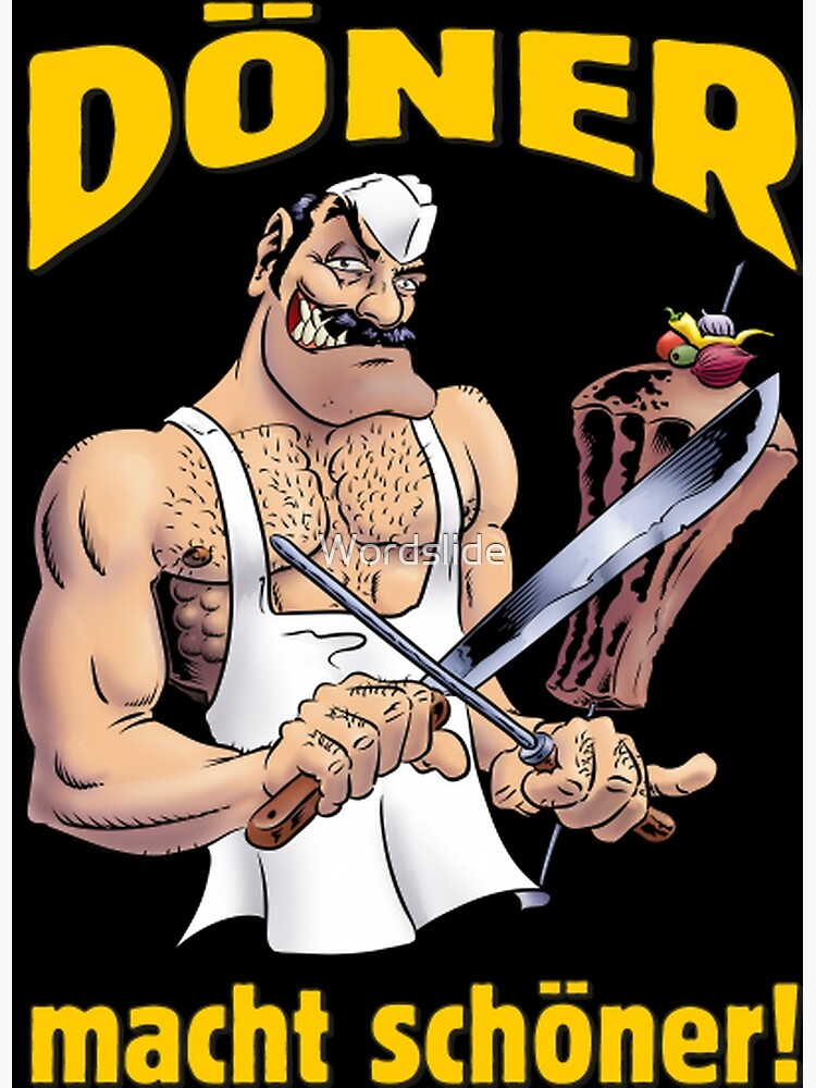 "Döner macht schöner Kebab Arabic Funny Turkish German" Poster by