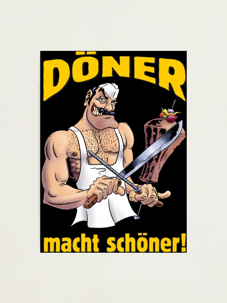 "Döner macht schöner Kebab Arabic Funny Turkish German" Photographic