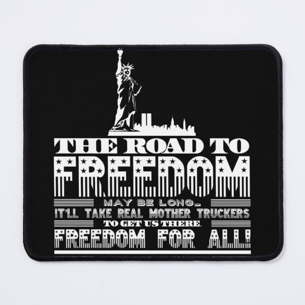 Item preview, The Road To Freedom May Be Long White Text designed and sold by TWMBDesigns.