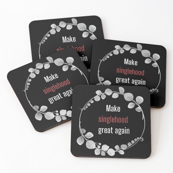 Item preview, Make Singlehood Great Again (Black color) designed and sold by CosmicStory.