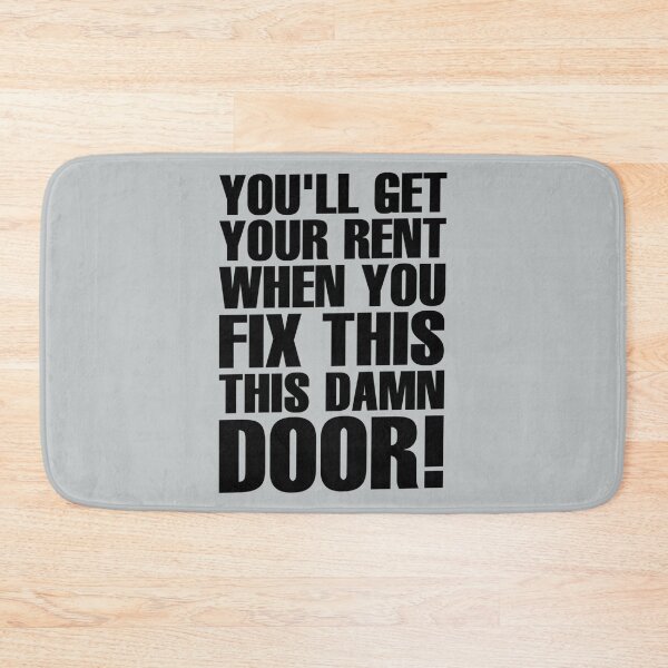 Item preview, Youll Get Your Rent When You Fix This Damn Door! - Black designed and sold by VictoriaWrigh.