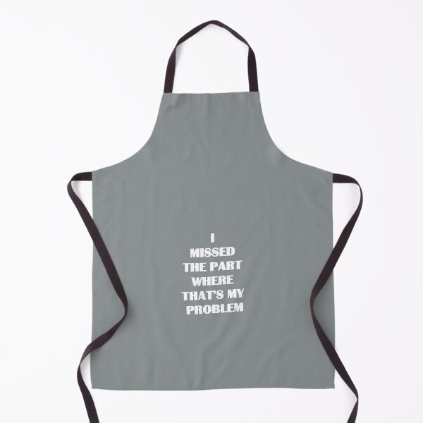 Item preview, I missed the part where that's my problem designed and sold by VictoriaWrigh.