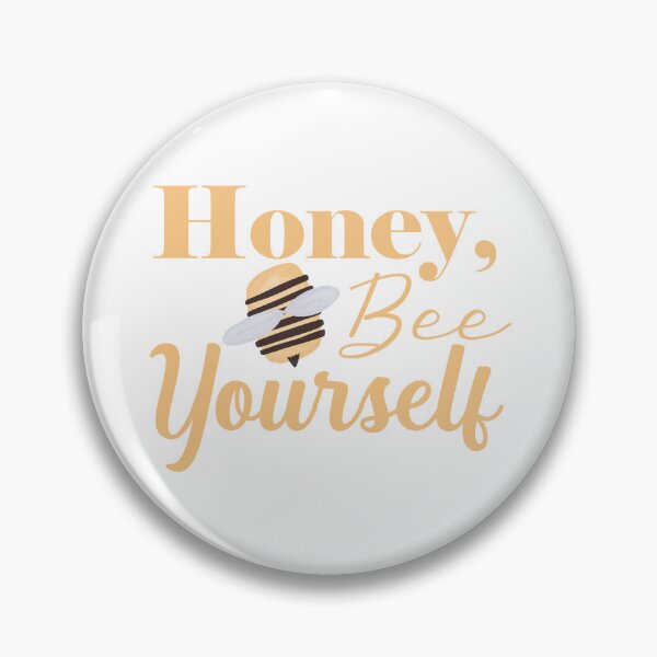 Item preview, Honey, Bee yourself cute design designed and sold by Allison Scianna.