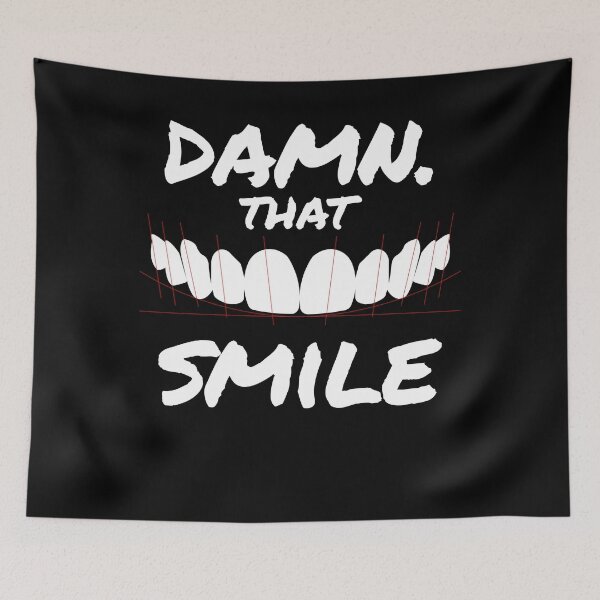 Item preview, Damn. That Smile Dentist designed and sold by ShopiDentistry.
