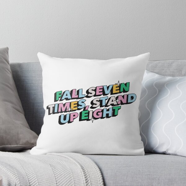 Item preview, Fall seven times, stand up eight- Positive Vibes Motivation Quote designed and sold by Burning Dog.