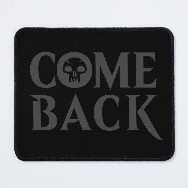 Item preview, COME BACK designed and sold by Raoul-in-Red.