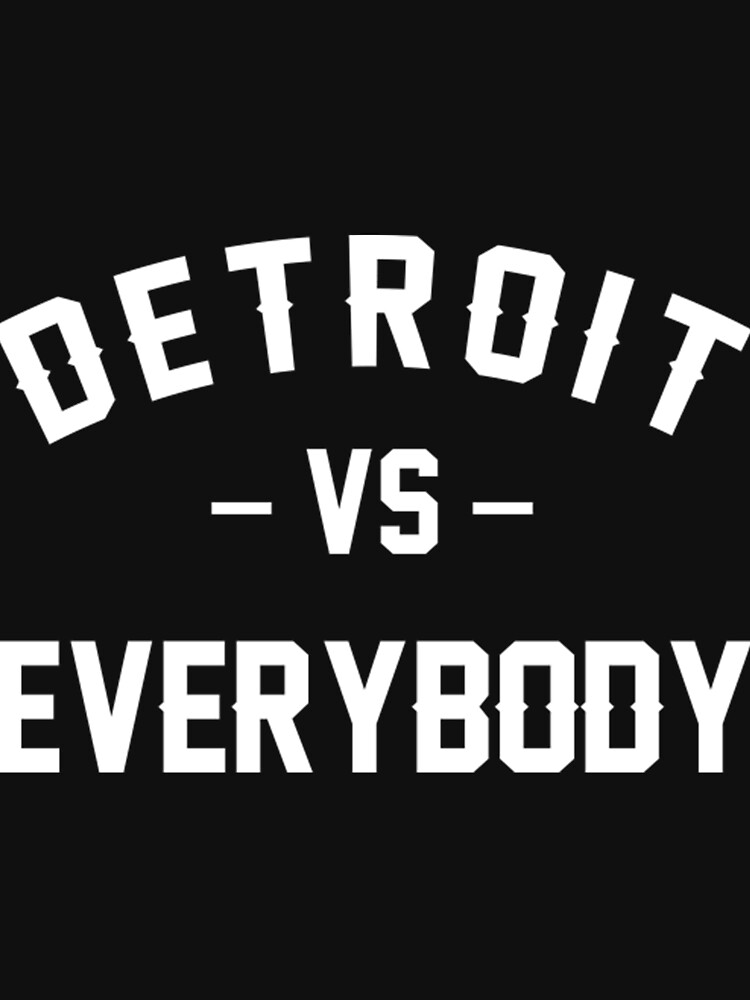 Disover Detroit vs Everybody T-Shirt